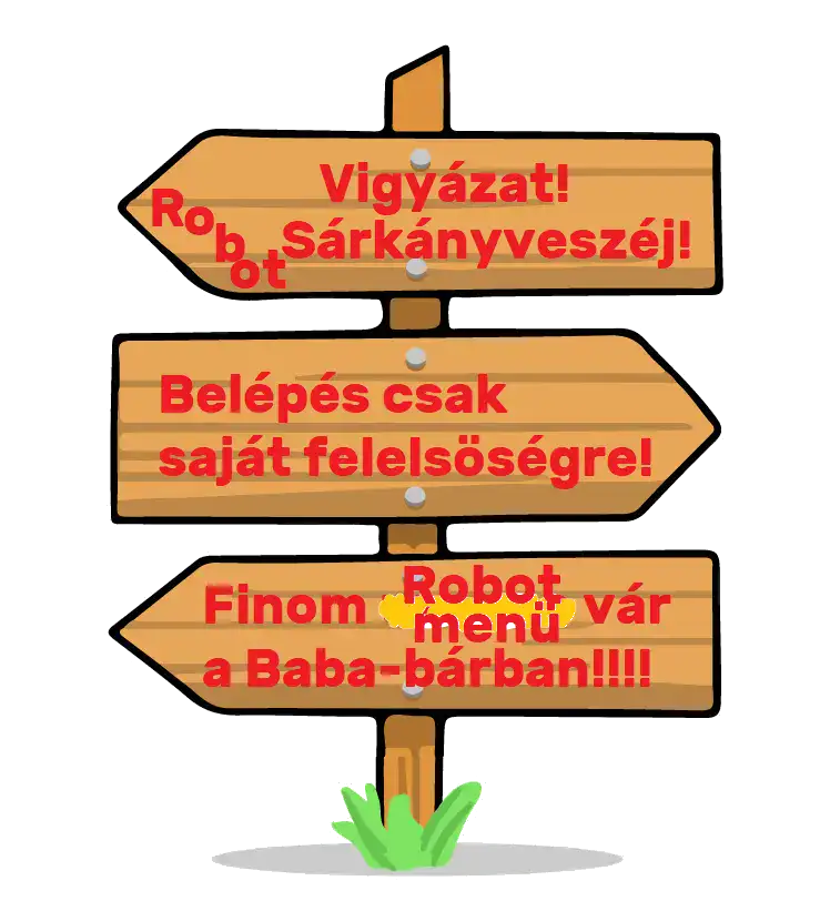 Sárkányveszély! tábla